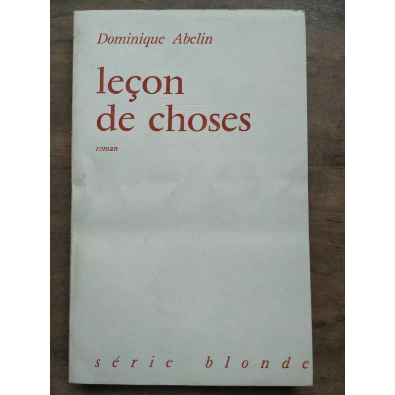 Leçon de choses Série blonde