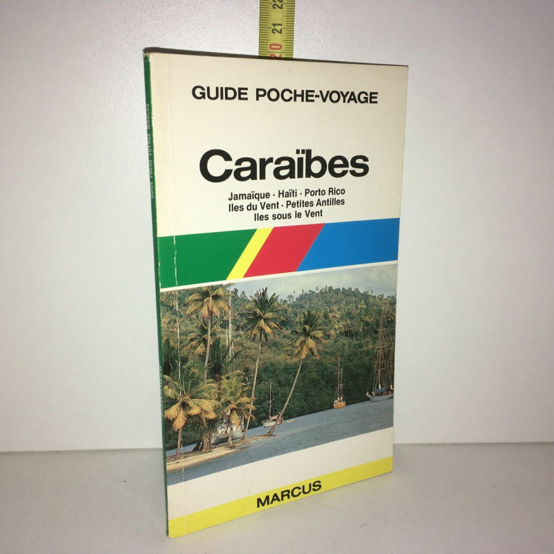 CARAIBES JAMAIQUE HAITI PORTO RICO Guide Poche Voyage Marcus éd 1988