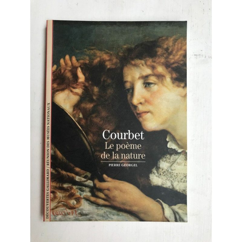 Pierre Georgel courbet Le poème de la nature gallimard