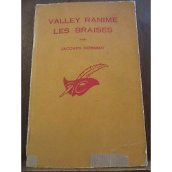 Valley ranime les braisesLe Masque N755 Champs-Elysées