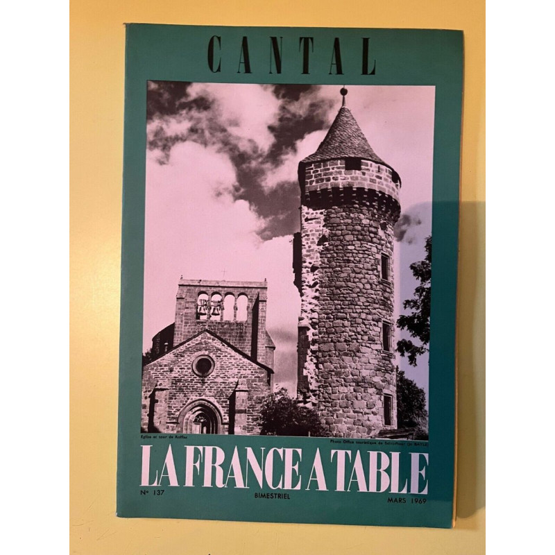 La France à table 137 cantal Mars 1969