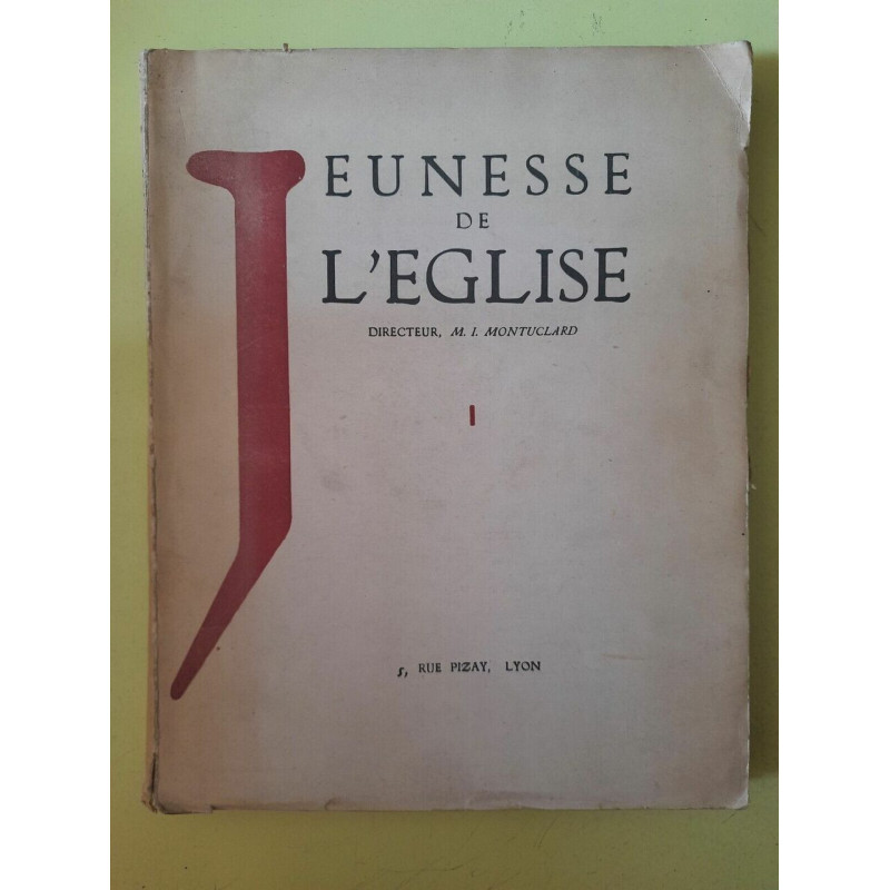 Jeunesse de l'Eglise Tome 1