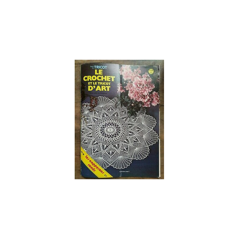 Tout le Tricot le crochet et le Tricot d'art Nº86 1981