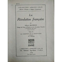 Albert Mathiez La Révolution Française Tome II