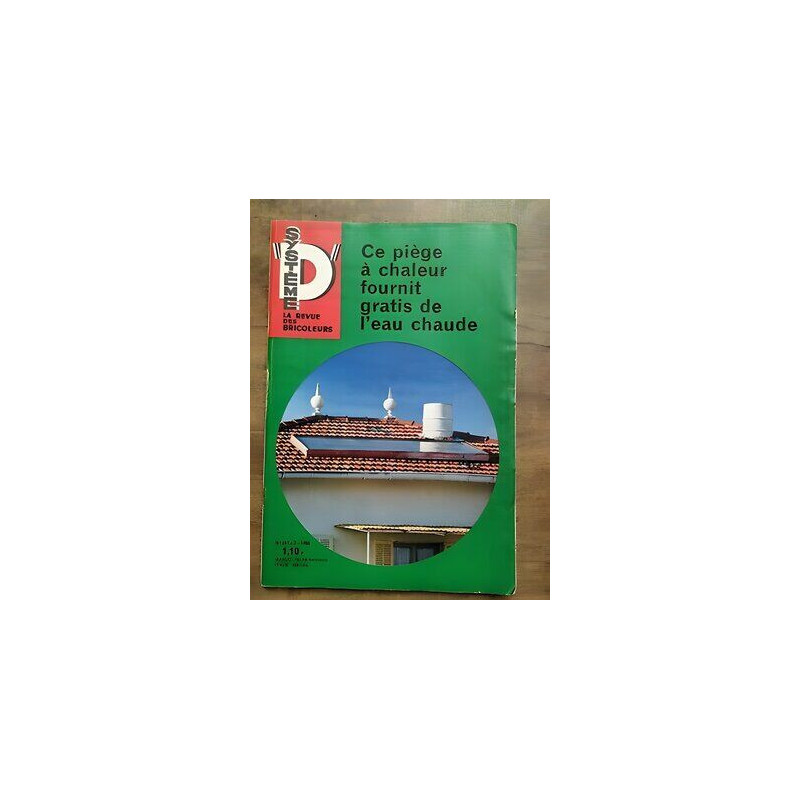 Système D La Revue des Bricoleurs Nº 247 7 1966