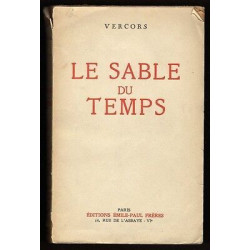 LE SABLE DU TEMPS par Vercors éd emile paul Frères