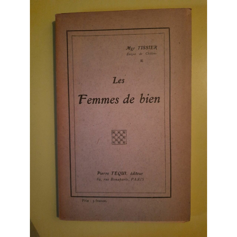 Mgr Tissier Les Femmes de Bien Pierre