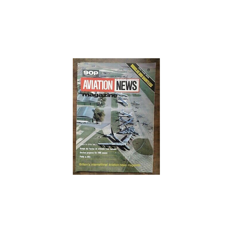 Aviation News Magazine vol 13 Nº 25 3 16 May 1985