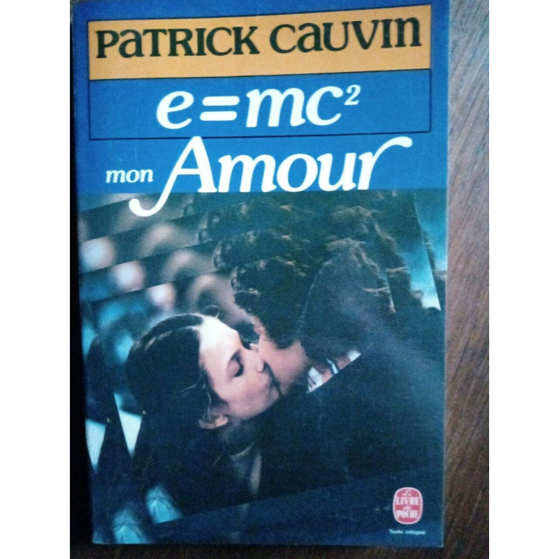 Patric Cauvin e mc² mon amour