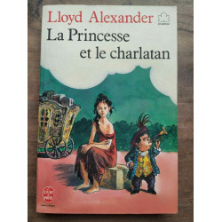 Lloyd Alexander La Princesse et le charlatan