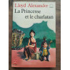 Lloyd Alexander La Princesse et le charlatan