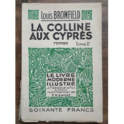 La Colline aux cyprès Tome 2 Le Livre Moderne illustré