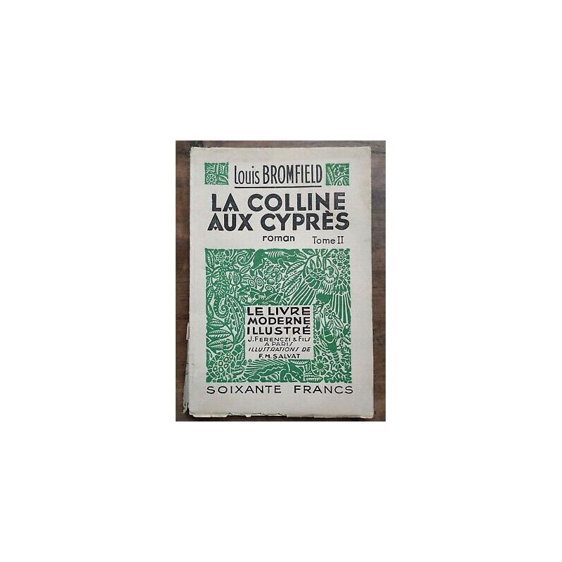 La Colline aux cyprès Tome 2 Le Livre Moderne illustré