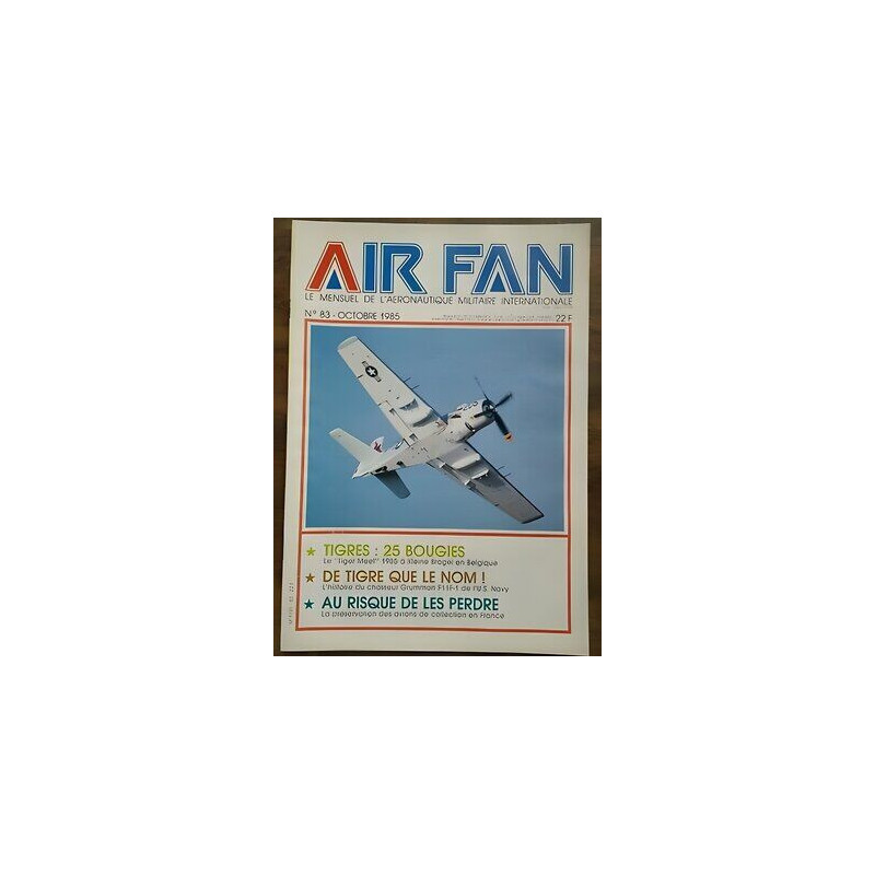 Air Fan Le Mensuel de L'aeronautique Militaire Nº 83 Octobre 1985