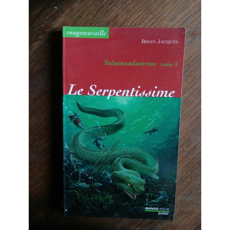Brian Jacques Le serpentissime rougemurale