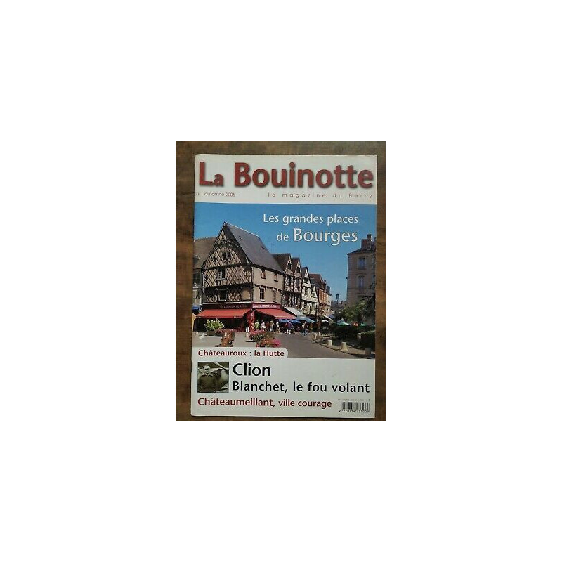 La Bouinotte Le magazine du Berry n93 Automne