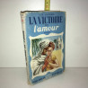 l s Junod LA VICTOIRE DE L'AMOUR