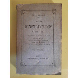 Cours d'Instructions Familières Tome 1