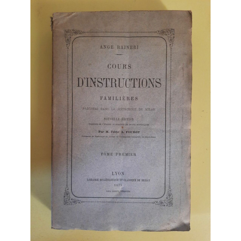 Cours d'Instructions Familières Tome 1