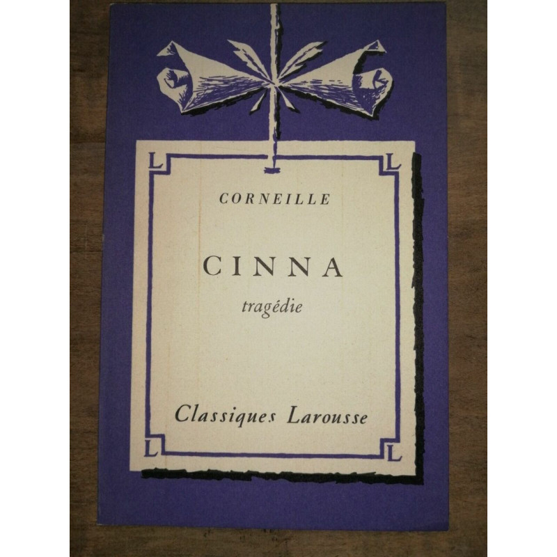 Corneille Cinna Classiques larousse