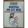 Les Dossiers du Canard enchaîné Nº 87 Hôpital on est mal Avril 2003