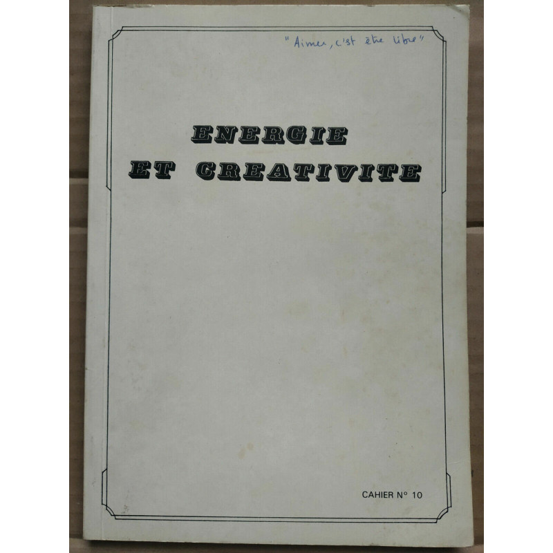 énergie et créativité Cahier n10