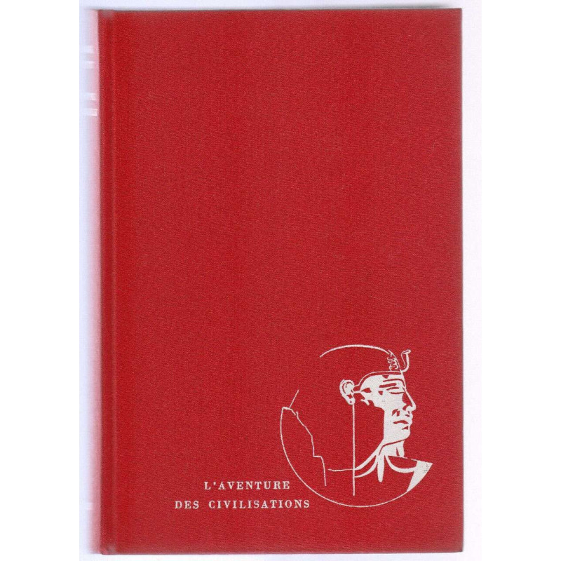 Pierre Montet L'EGYPTE ETERNELLE l'aventure des civilisations