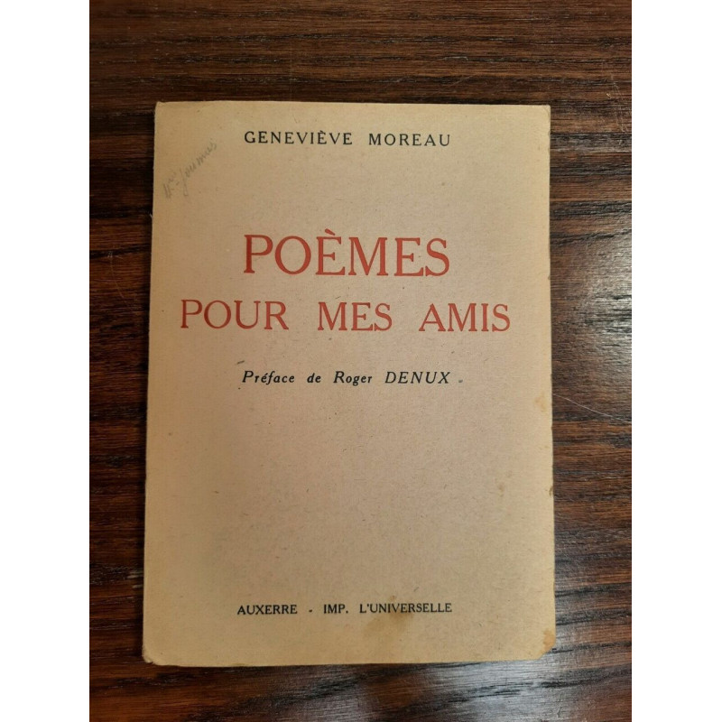 Geneviève Moreau Poèmes pour mes amis auxerre envoi de l'auteur