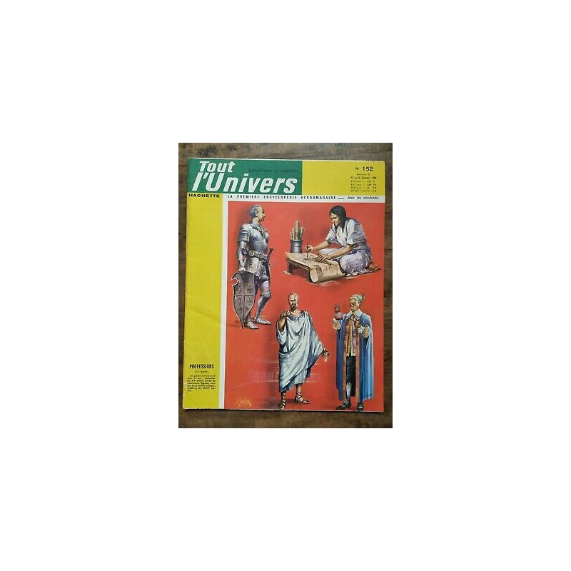 Tout l'Univers Nº 152 hachette 17 au 24 Septembre 1965
