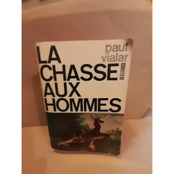 Chasse aux Hommes