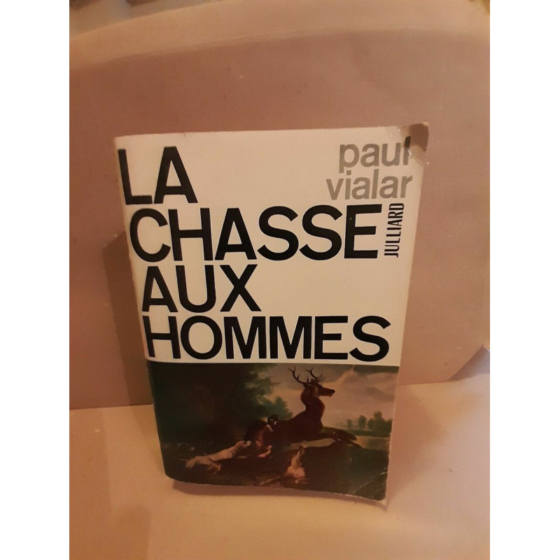 Chasse aux Hommes