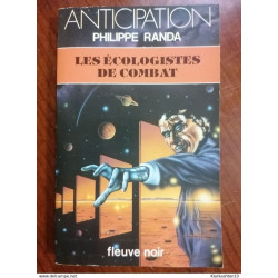 Les écologistes de combat - Philippe Randa