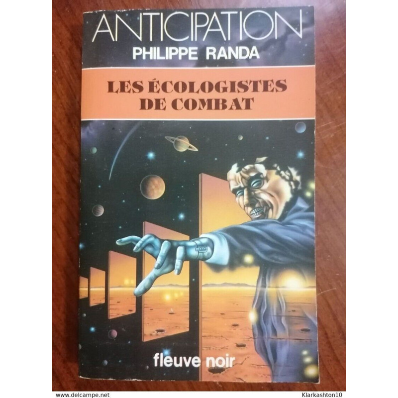 Les écologistes de combat - Philippe Randa