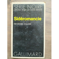 Sidéromancie Gallimard Série Noire nº1475 1972