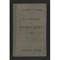 Deffontaines Choveaux LA REGION NORD EST Vosges