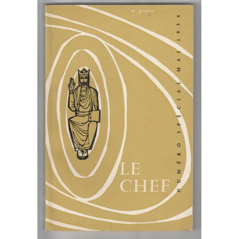 Revue LE CHEF numéro spécial MAI 1956 LE MONDE MODERNE ROYAUME DE DIEU