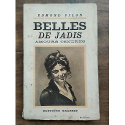 Edmond Pilon Belles de Jadis Amours Tendres Librairie