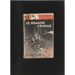 Louis Roubaud LE DRAGON S'EVEILLE
