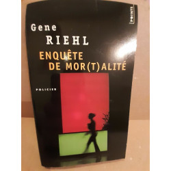 Gene Riehl Enquête de mortalité