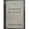 Jean Héritier Catherine de Médicis Librairie Arthème fayard