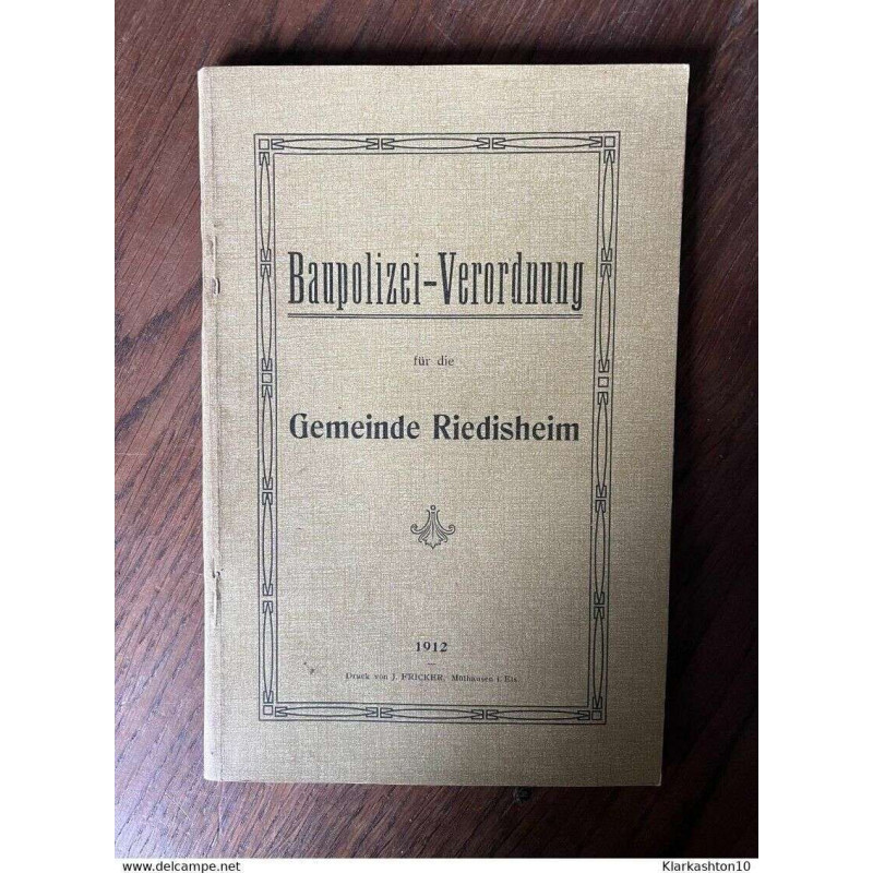 baupolizei verordnung für die Gemeinde riedisheim Langues germaniques