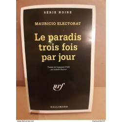 Mauricio electorat Le paradis trois fois par jour gallimard