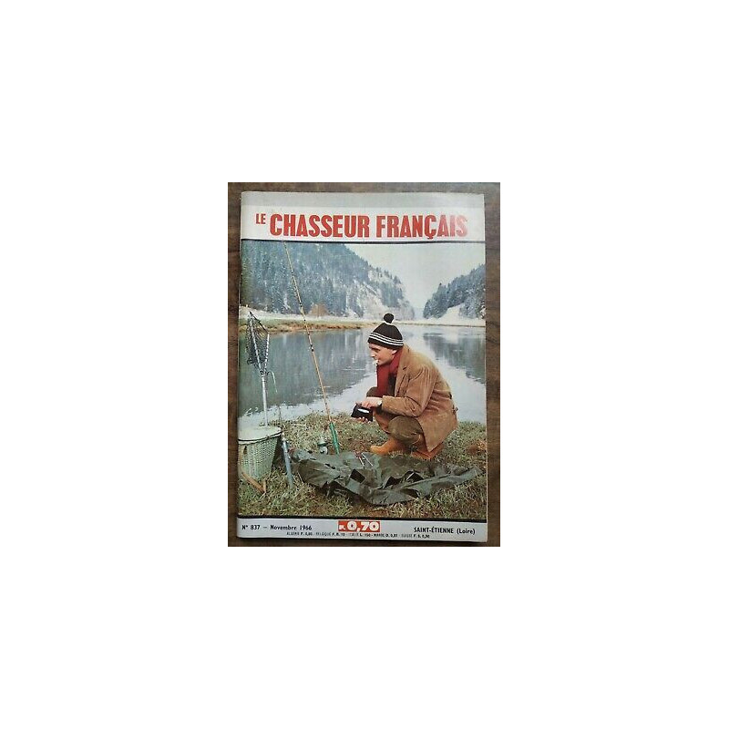 Le Chasseur Français Nº 837 Novembre 1966