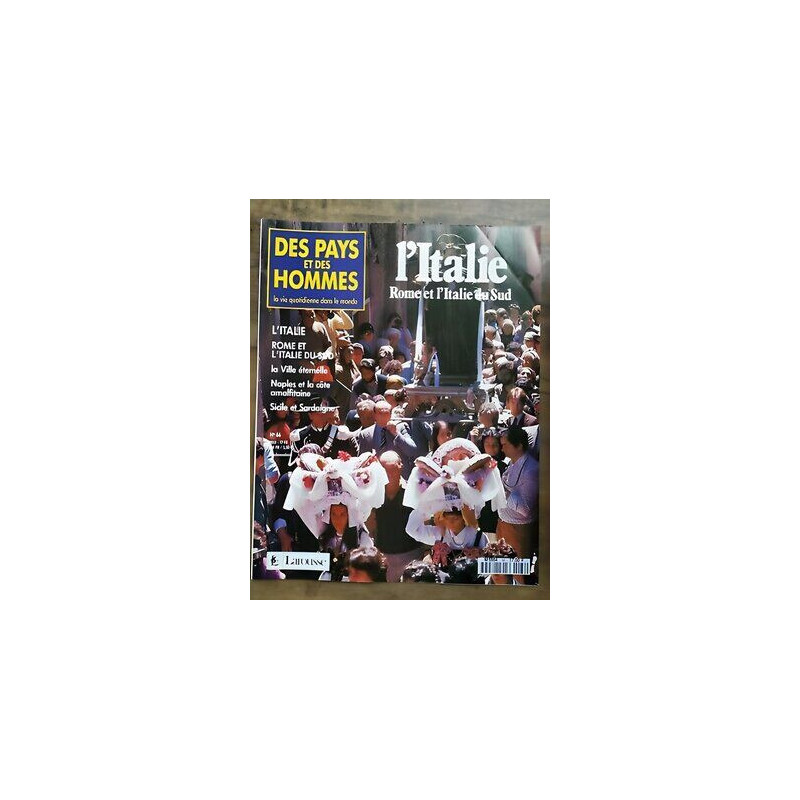 Des Pays et Des Hommes n 66 L'italie Rome et L'italie du Sud 1991