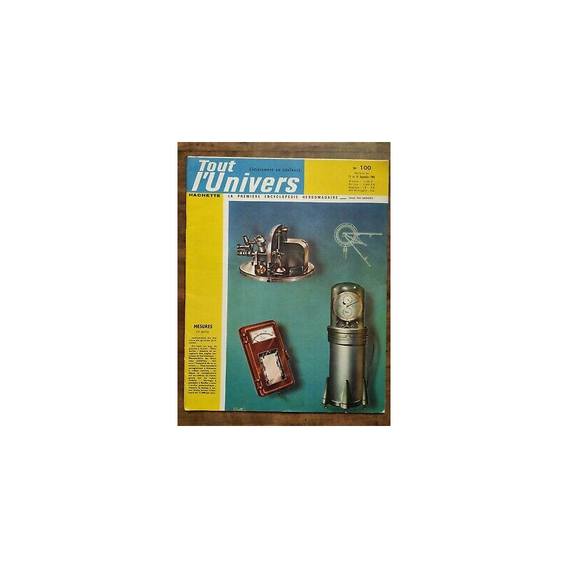 Tout l'Univers Nº 100 hachette 11 au 18 Septembre 1965