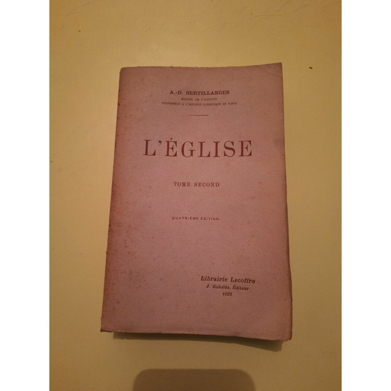 a d Sertillanges L'Eglise Tome Second Librairie lecoffre