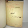 Henri Hymans GAND ET TOURNAI Les villes d'art célèbres LAURENS