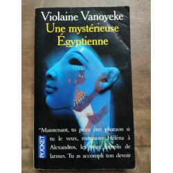 Violaine Vanoyeke Une mystérieuse égyptienne