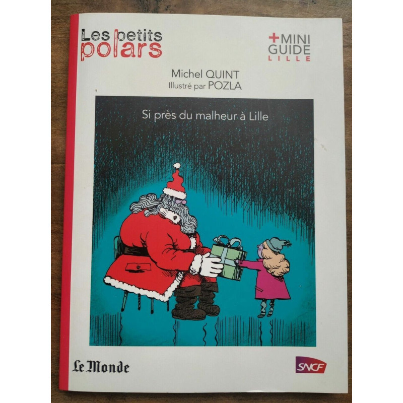Michel Quint Si près du malheur à Lille Le monde