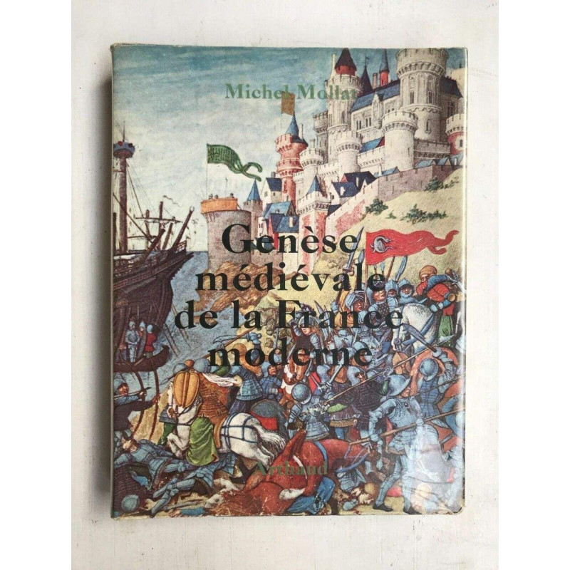 Michel Mollat Genèse médiévale de la France moderne